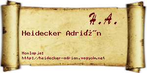 Heidecker Adrián névjegykártya